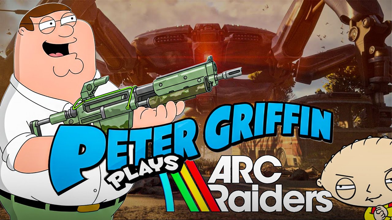 Petter Griffin Plays Arc Raiders!