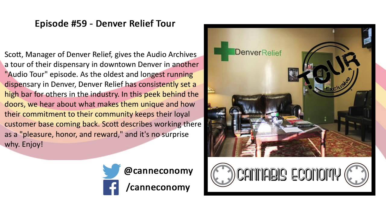 Dispensary, CO: Ep. 59   Denver Relief Tour