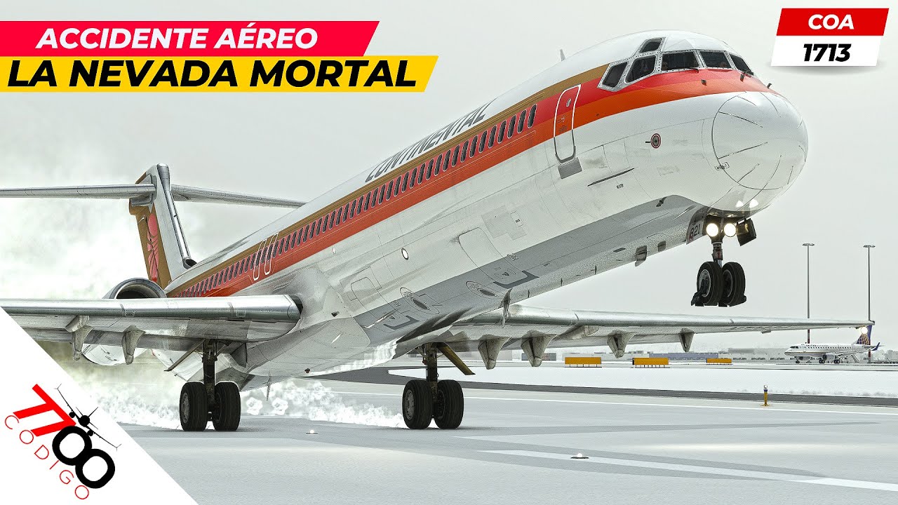 Un retraso con consecuencias fatales | Vuelo 1713 de Continental Airlines