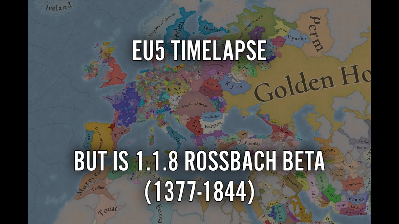 EU5 Timelapse But Is 1.1.8 Rossbach Beta (1337-1917)