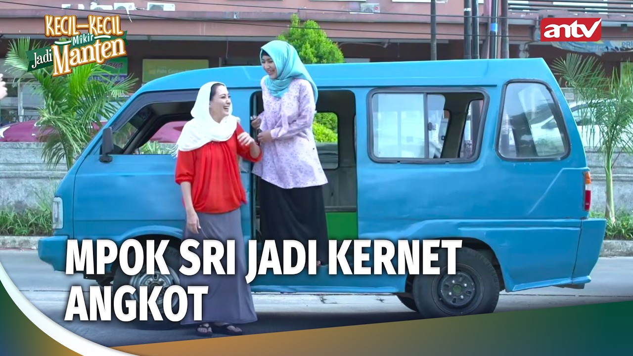 Langka! Ada Supir Angkot Ibu-ibu Cantik | Kecil-Kecil Mikir Jadi Manten Eps 103 (3/3)