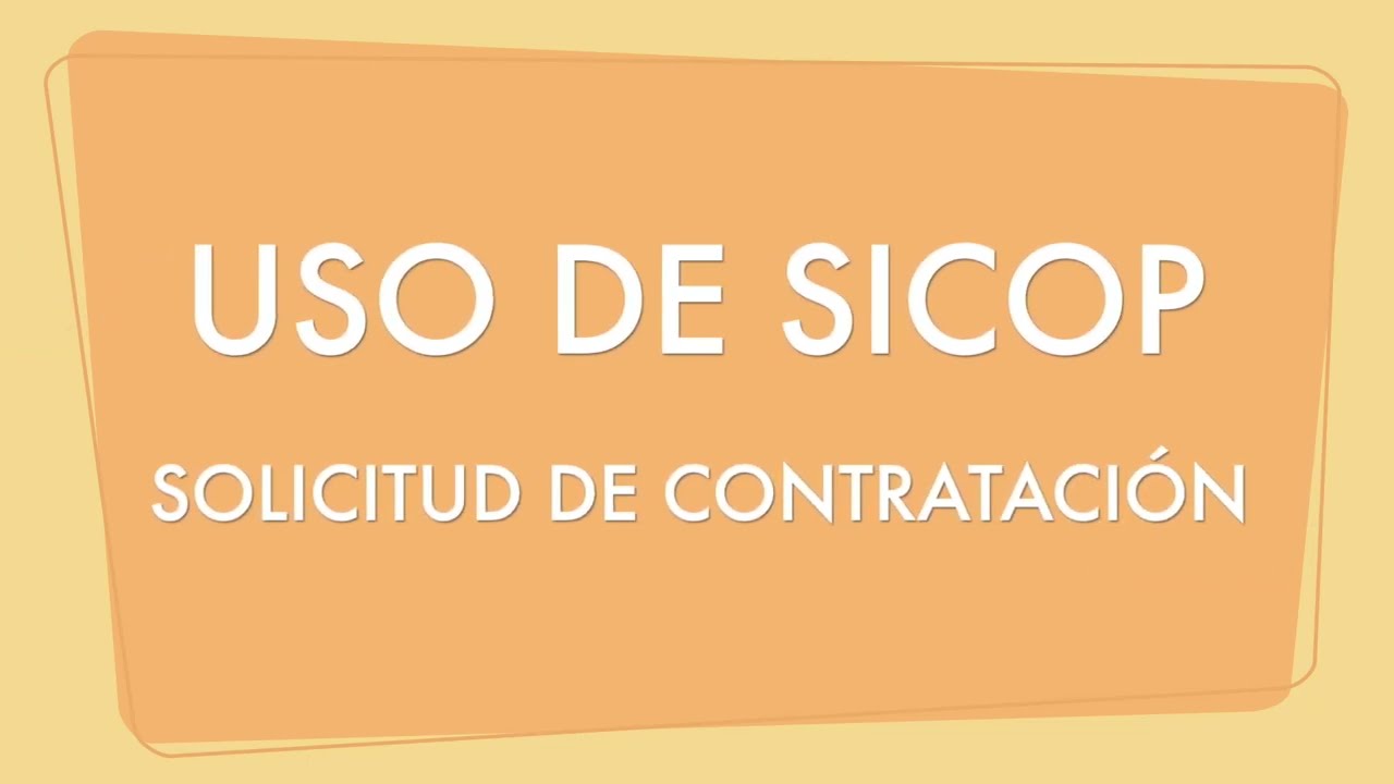 Uso de sicop: Solicitud de Contratación