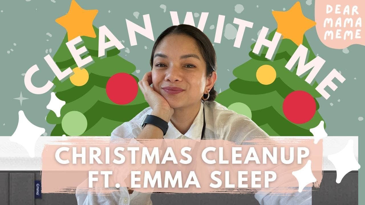 Post Christmas Clean-Up - CLEAN WITH ME ft. Emma Sleep | Dear Mama Meme