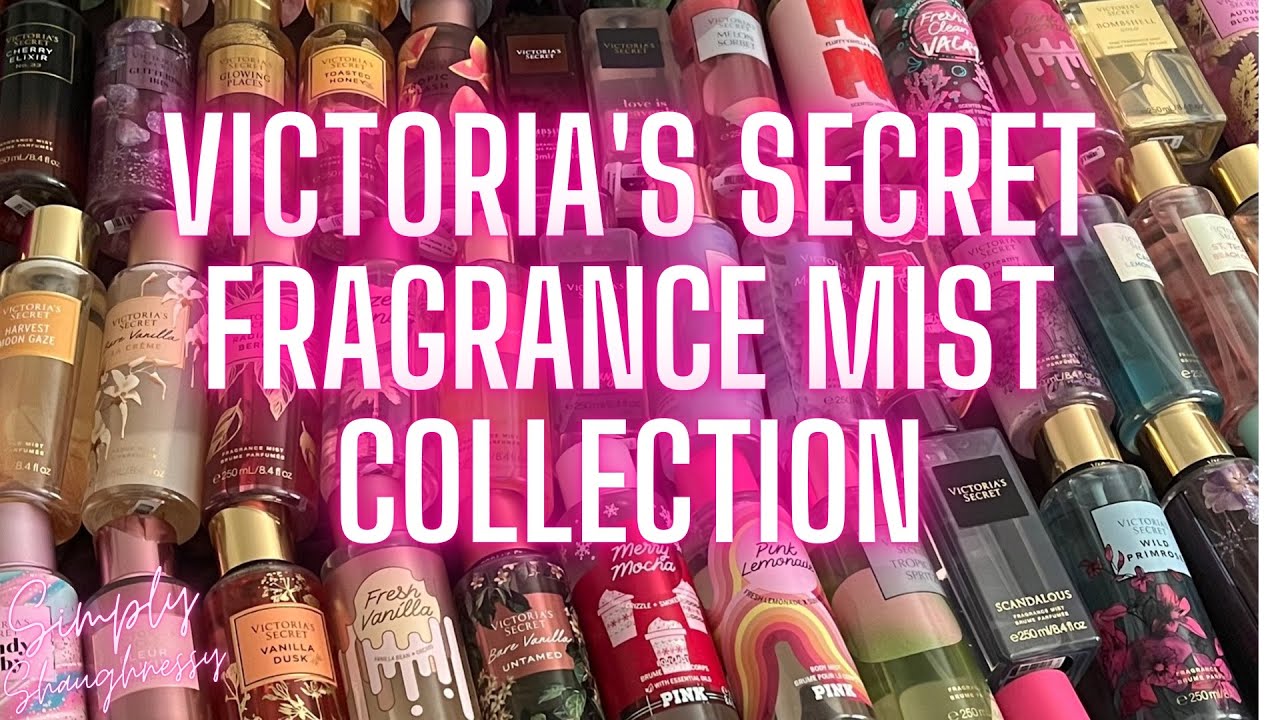 FRAGRANCE MIST COLLECTION PART 1 | VICTORIA’S SECRET | Highly Requested