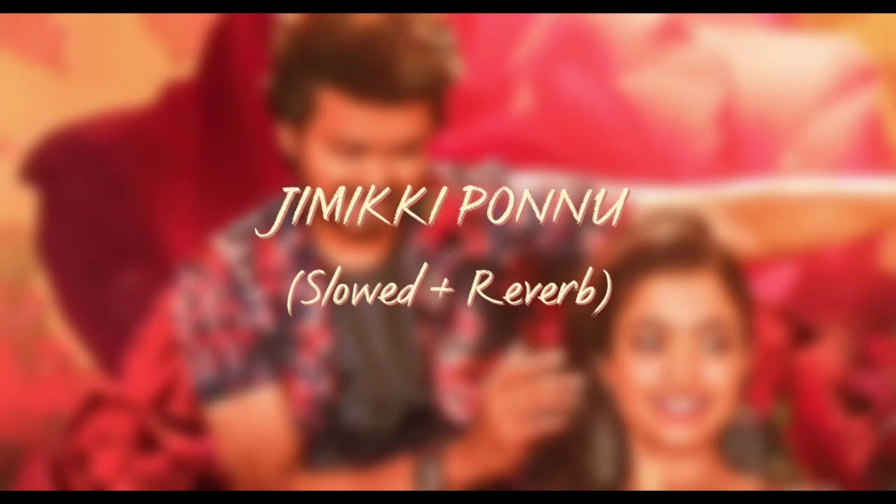 𝐉𝐈𝐌𝐈𝐊𝐊𝐈 𝐏𝐎𝐍𝐍𝐔 (𝐒𝐋𝐎𝐖𝐄𝐃 + 𝐑𝐄𝐕𝐄𝐑𝐁)