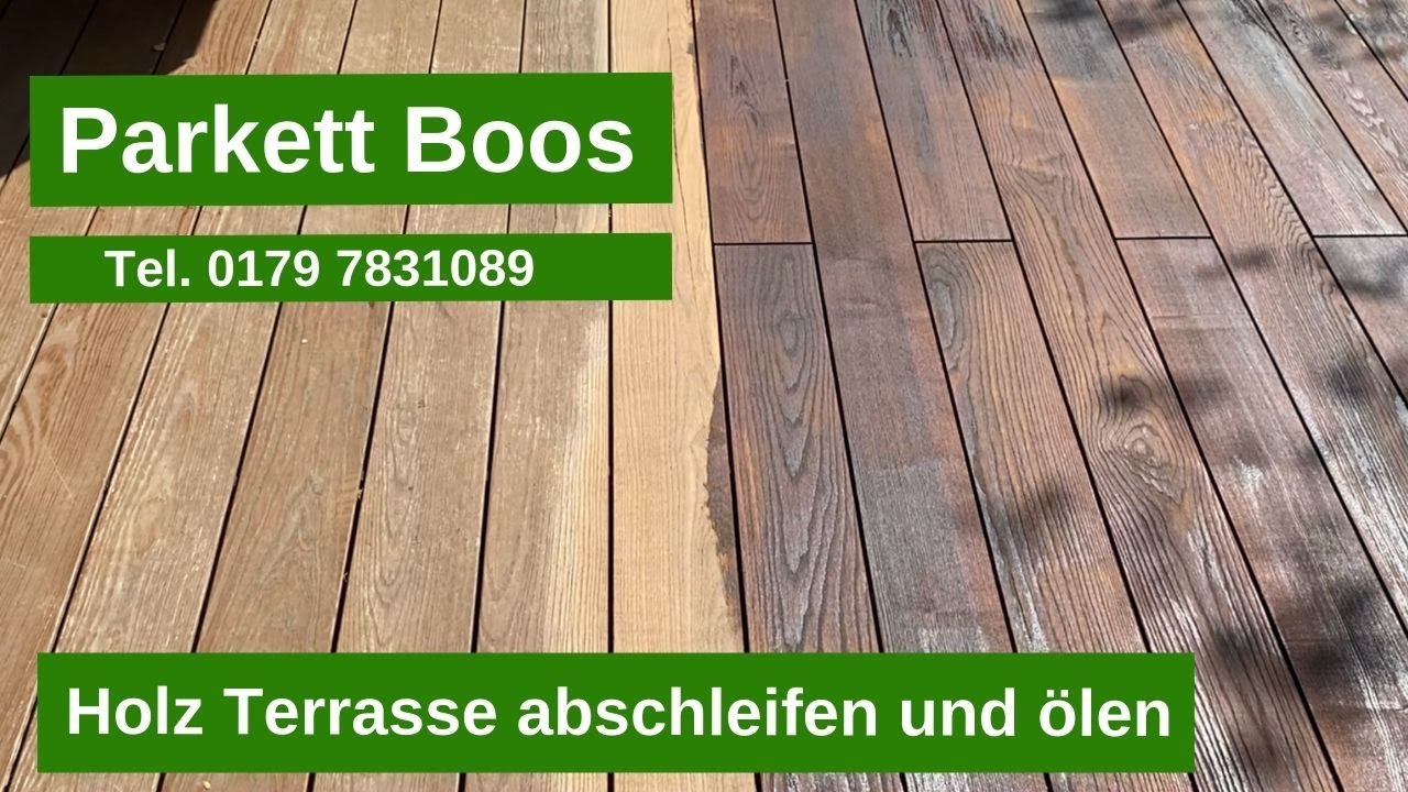 Holz Terrasse abschleifen und ölen. Holzterrasse reinigen, in NRW. Tel. 01797831089