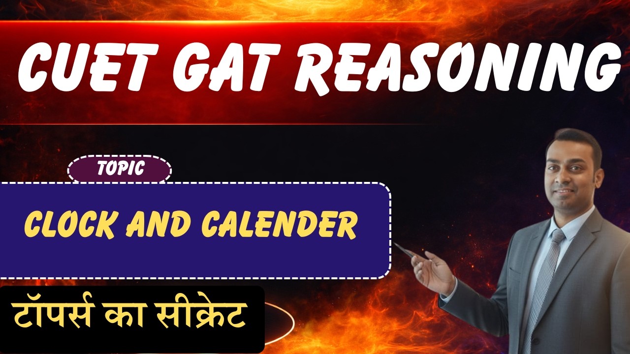 CUET GAT REASONING | Clock and calender