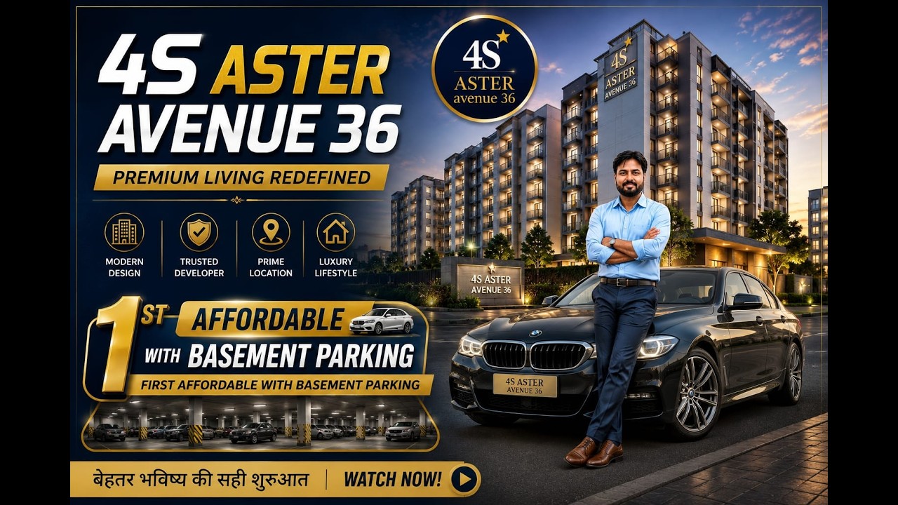 4S Aster Avenue 36 Phase 2 | First affordable with parking & club | #4sasteravenue #asteravenue36