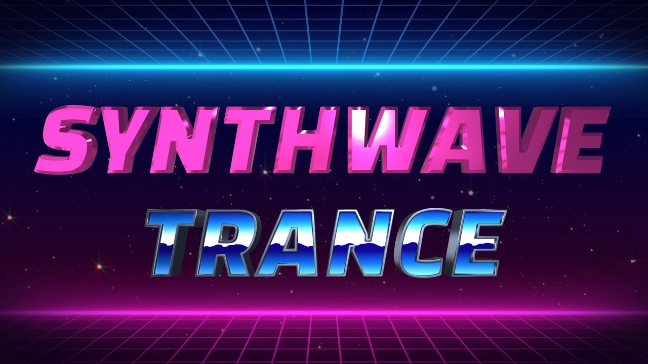 5 Hours of Synthwave & Trance Music