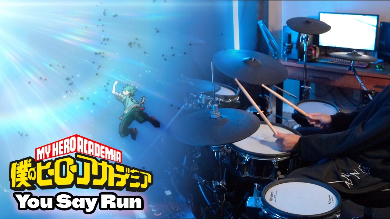 【My Hero Academia】You Say Run - 林 ゆうき (Yuki Hayashi)【Drum Cover + Anime Compilation】