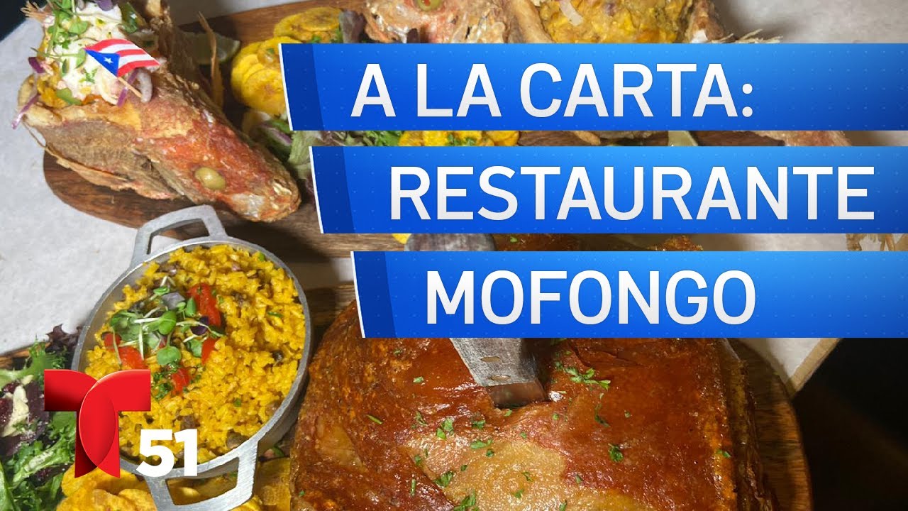 A la Carta: restaurante puertorriqueño Mofongo