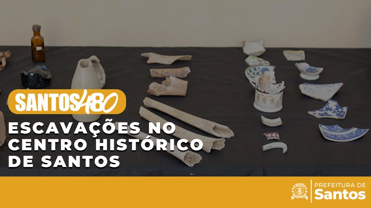 Santos 480 - Escavações no centro histórico de Santos