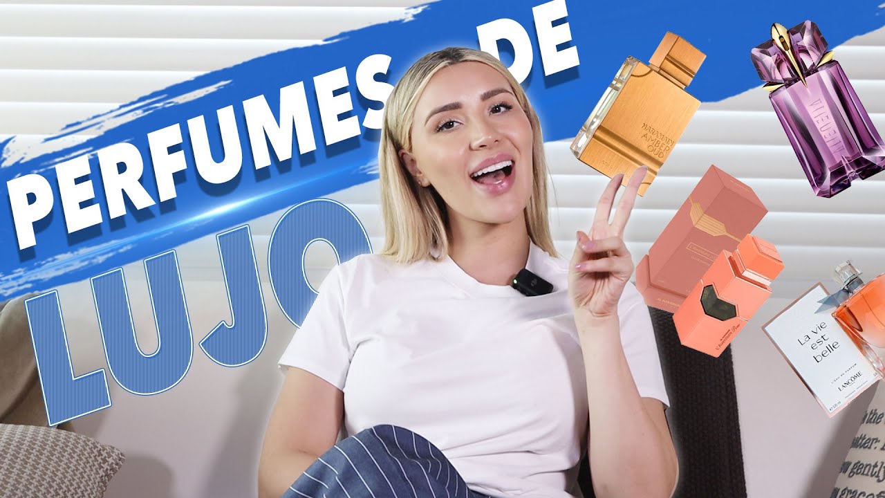 MIS PERFUMES DE LUJO FAVORITOS 