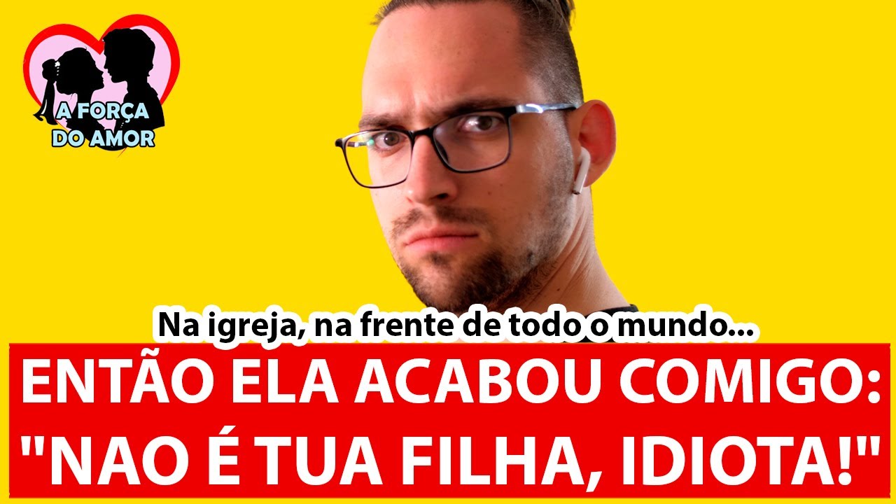 ENTÃO ELA ACABOU COMIGO "NAO É TUA FILHA, IDIOTA!" |RENATO GAUCHO|