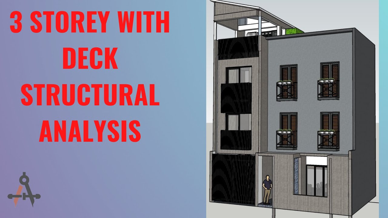 3 STOREY RESIDENTIAL BLDG. WITH DECK ANALYSIS- STAAD PRO CONNECT