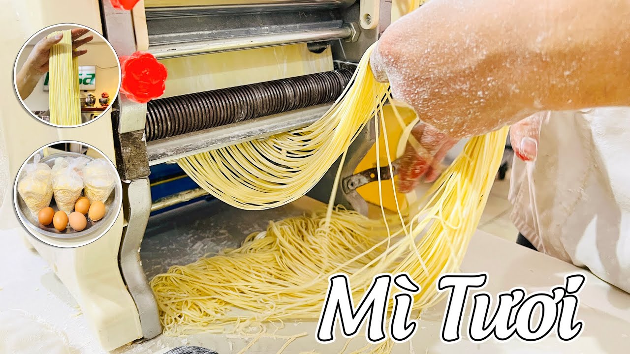 Chuyên Đề Học Làm Mì Sợi Tươi Online: Cách làm MÌ SỢI TƯƠI & LÁ HOÀNH THÁNH