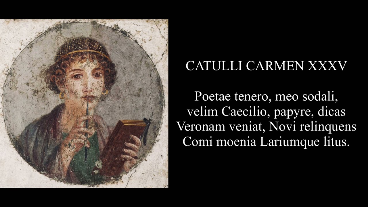 Catullus 35 in Latin & English: Poetae tenero, meo sodali, velim Caecilio, Papyre