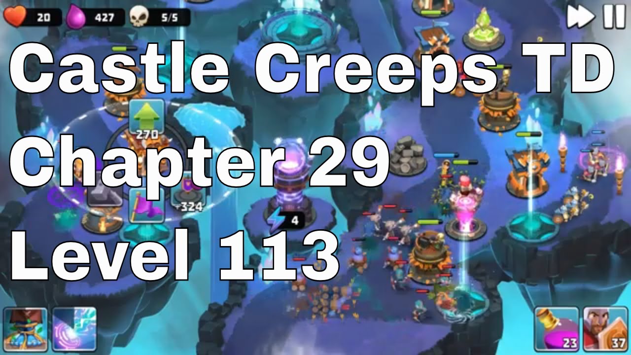 Castle Creeps Level 113