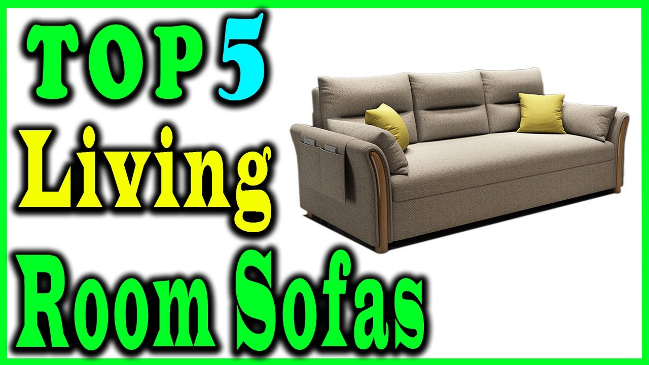 5 Best Living Room Sofas Review 2024