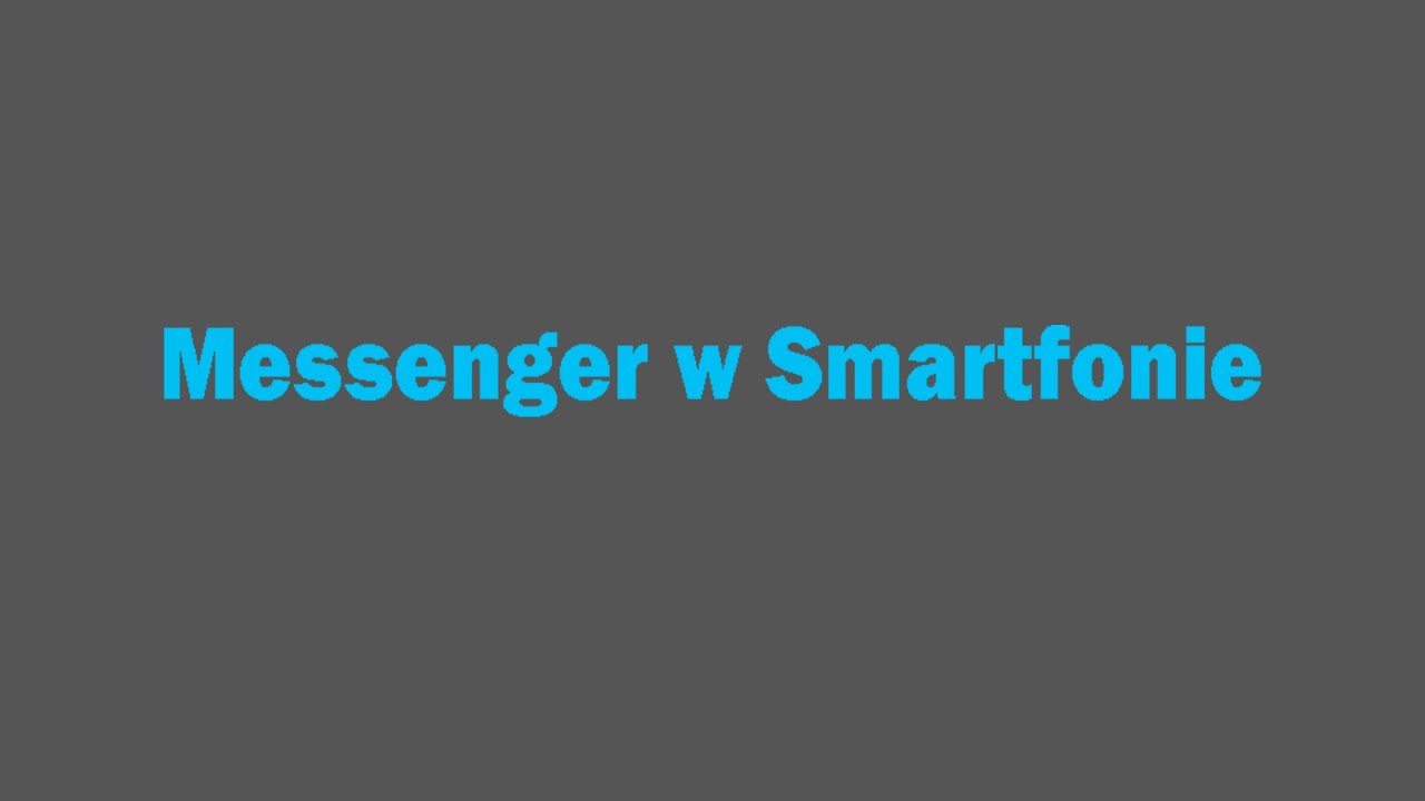 Messenger w Smartfonie
