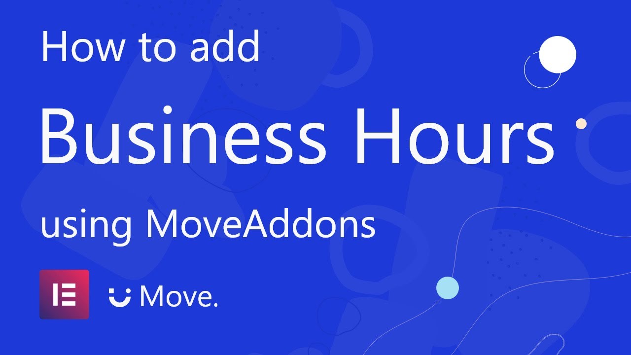 How to add Business Hours using Move Addons for Elementor Page Builder