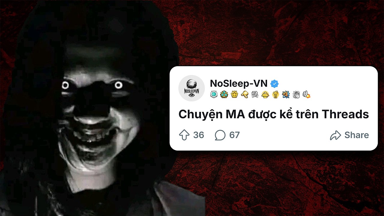 Dân cư Threads City kể chuyện MA (P2)