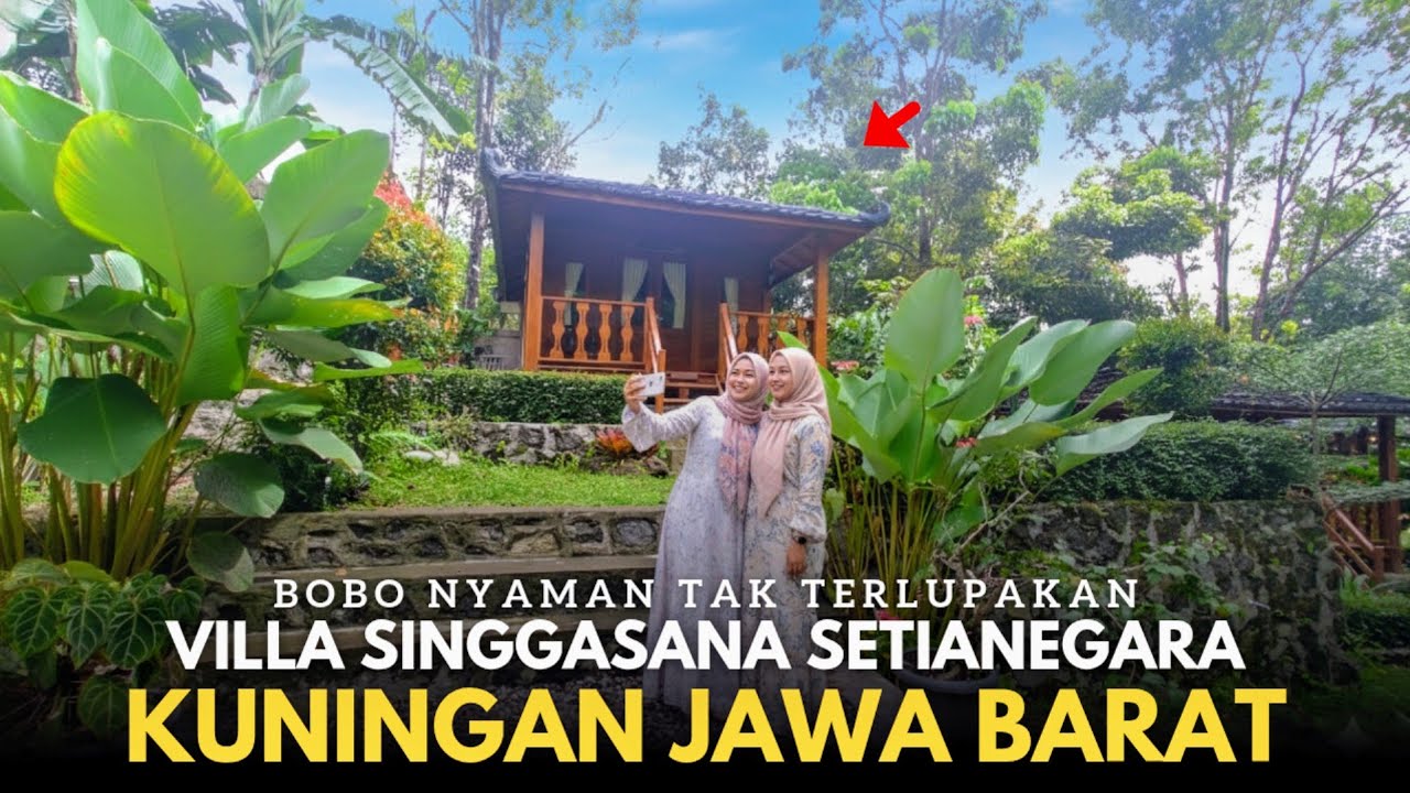 Wajib kesini! Rekomendasi Villa di Kuningan Jawa Barat | Villa Singgasana di Kaki Gunung Ciremai 