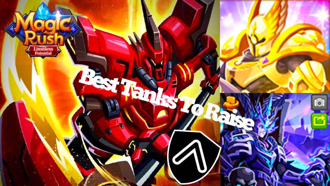 Magic Rush: Which Tanks Are Best To Upgrade For Free Players & Spenders ?