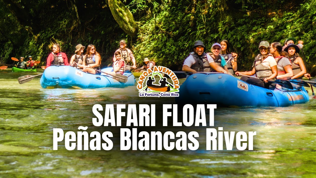 Safari Float in La Fortuna, Costa Rica - Canoa Aventura Tour Operator