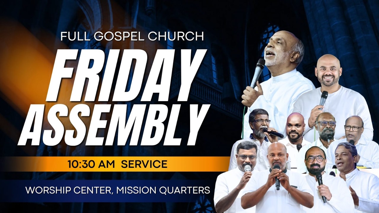 20/02/2026 | 10.30 AM | Friday Live | Full Gospel Church | Worship Center Thrissur