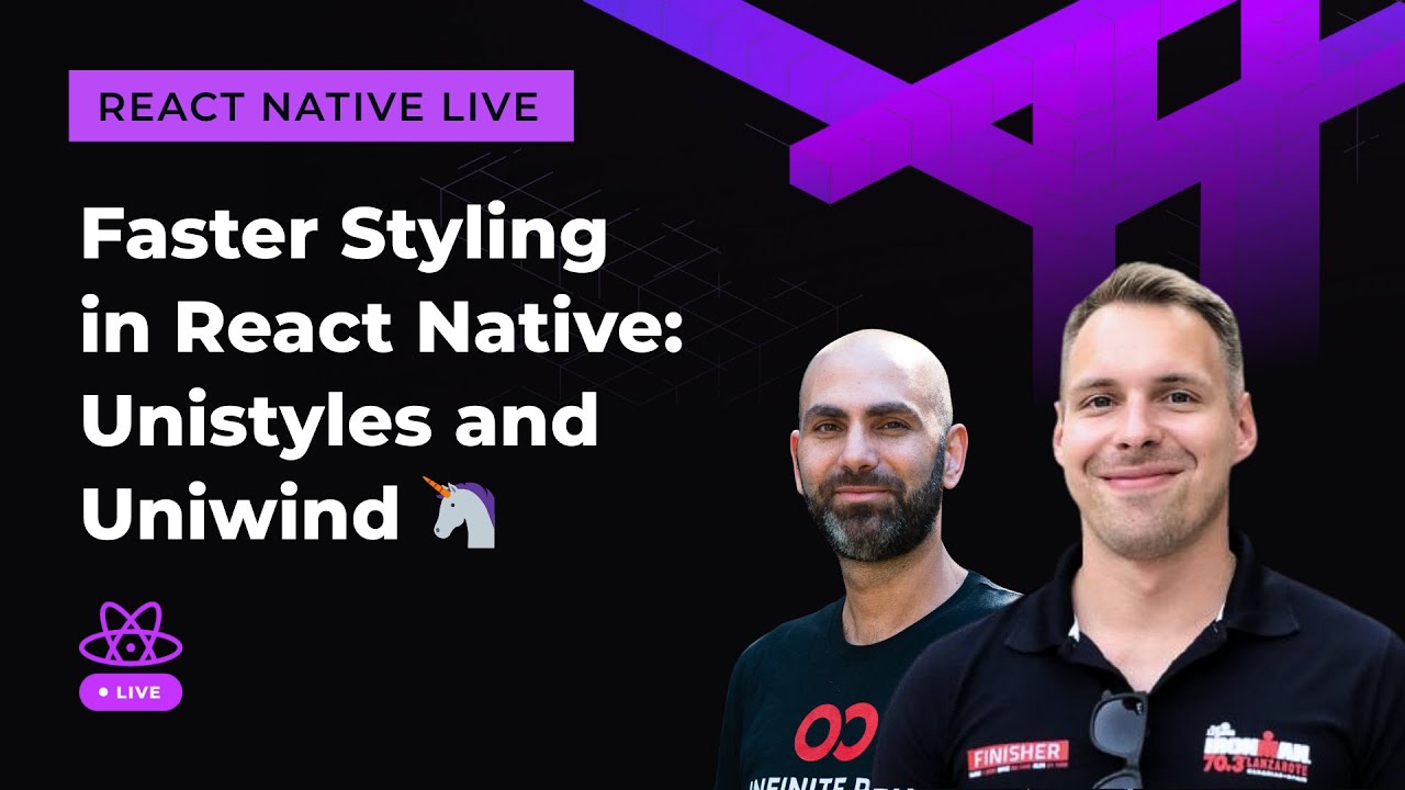 Faster Styling in React Native: Unistyles and Uniwind 🦄 | React Native Live | Episode 7