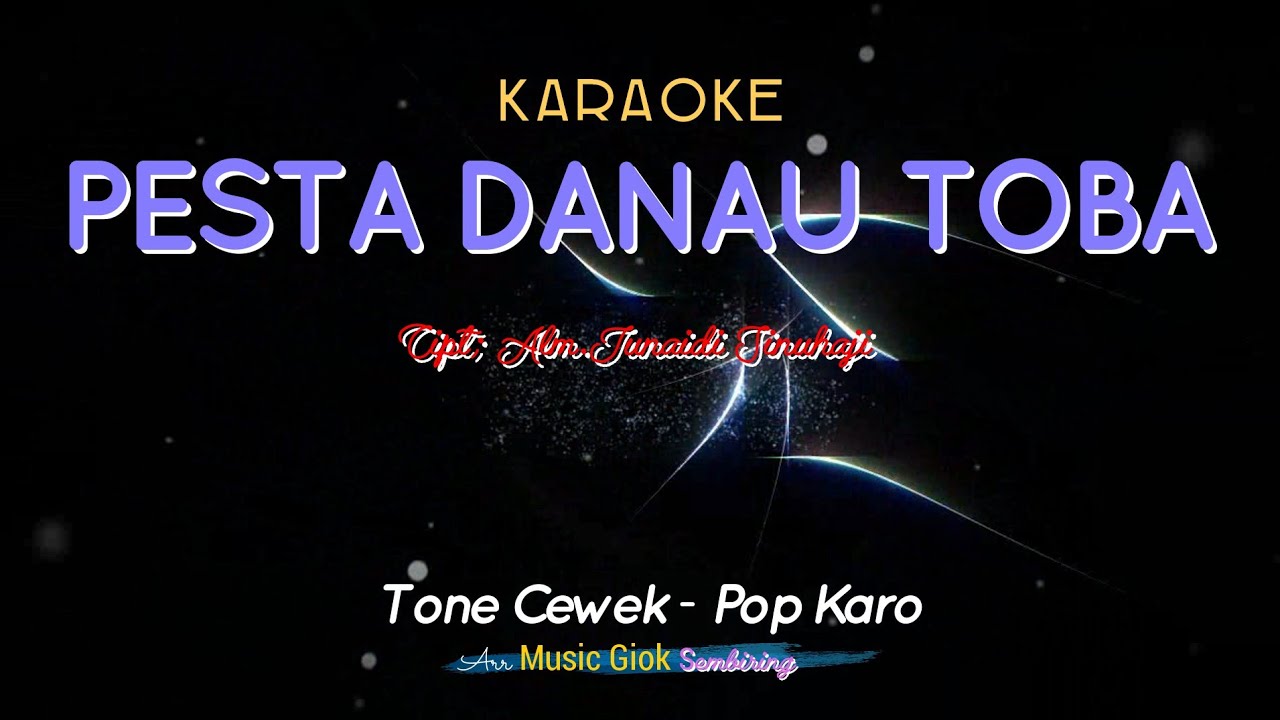 PESTA DANAU TOBA | Karaoke Pop Karo | Tone Cewek