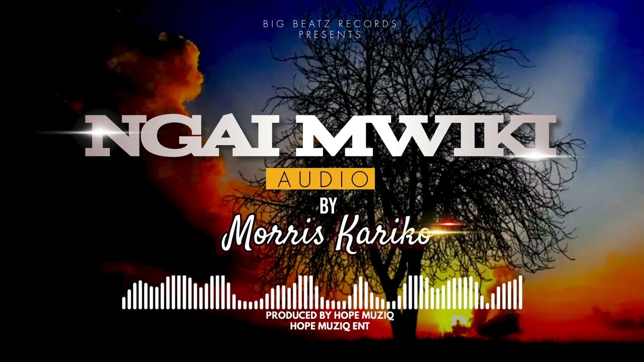 Ngai Mwiki by Morris Kariko