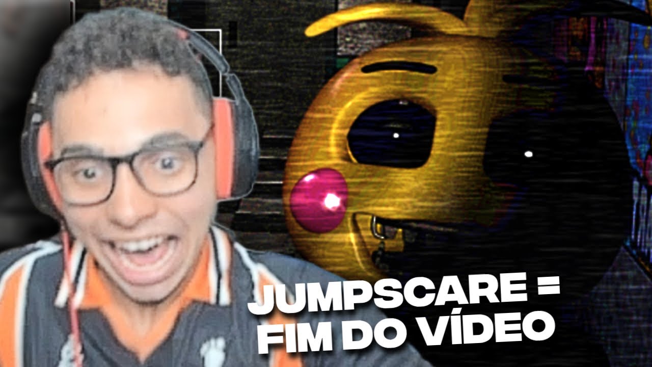 FNAF 2 mas se eu tomar JUMPSCARE o vídeo ACABA
