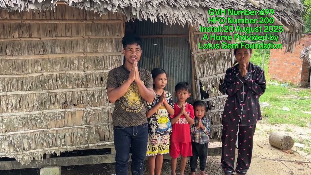 Дом № 699 (HFO200) предоставлен организацией Diamond Angels of Asia Lotus Gem Foundation︱Global V...