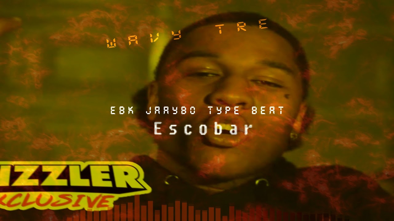 EBK Jaaybo X Weez Gotti Type Beat ( Pablo Escobar )