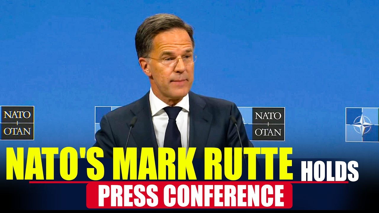 LIVE: NATO Secretary General Mark Rutte holds a press conference