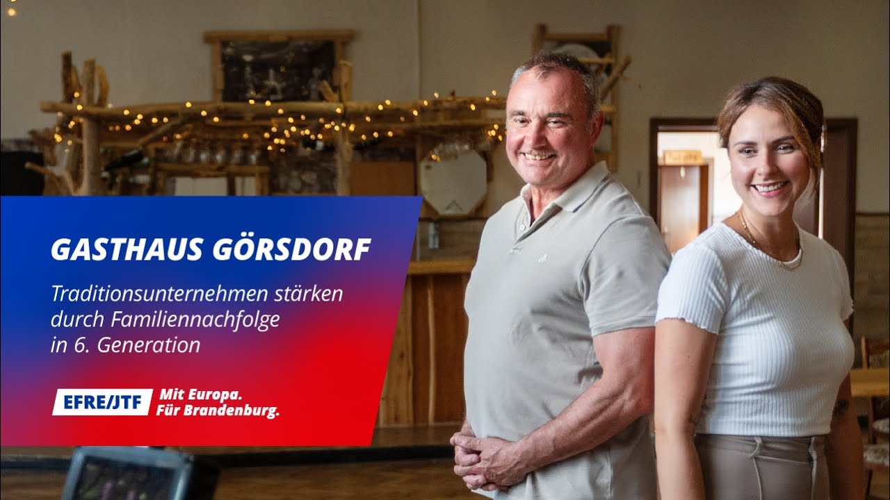 Gasthaus Görsdorf: Traditionsunternehmen stärken durch Familiennachfolge in 6. Generation