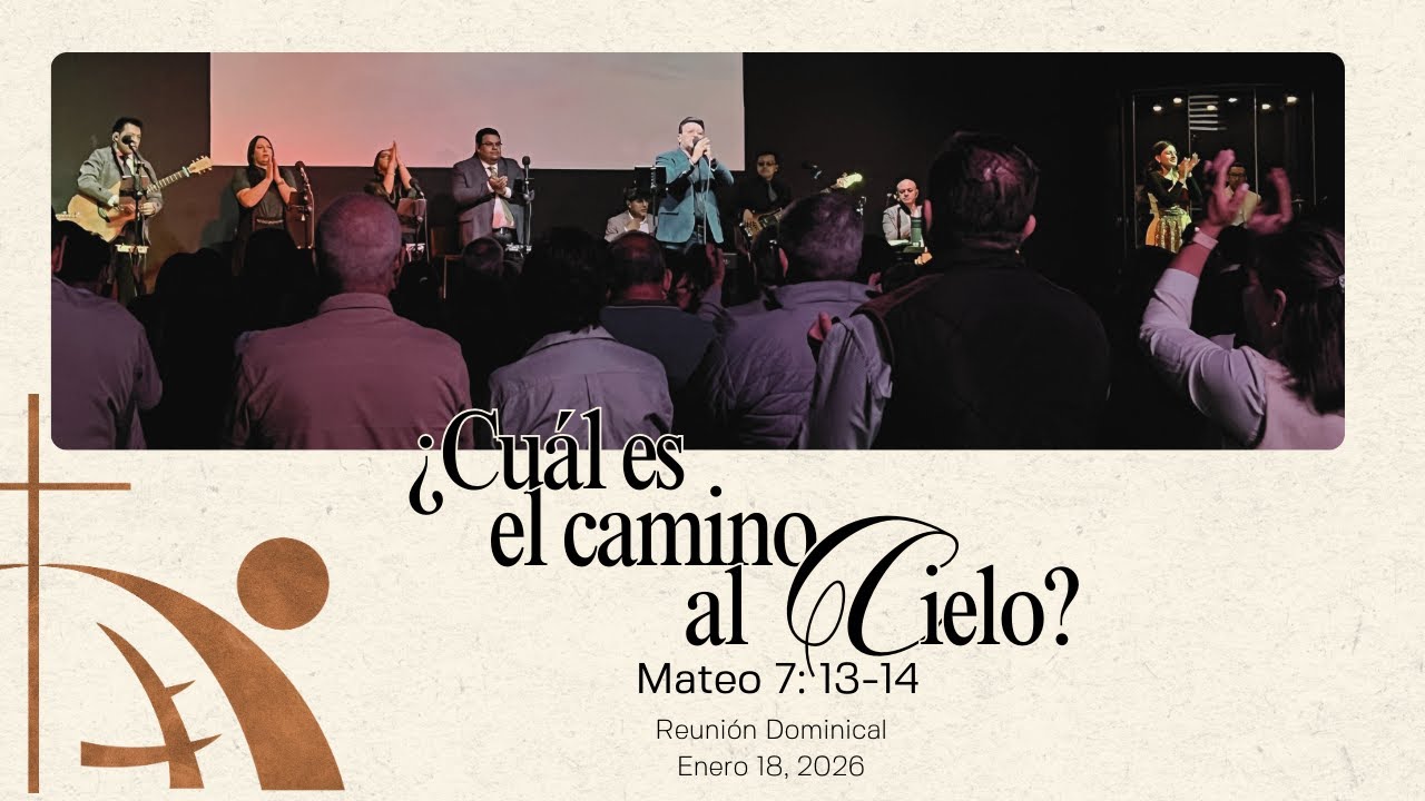 ¿Cuál es el camino al cielo? | Mateo 7:13-14 | Enero 18, 2026