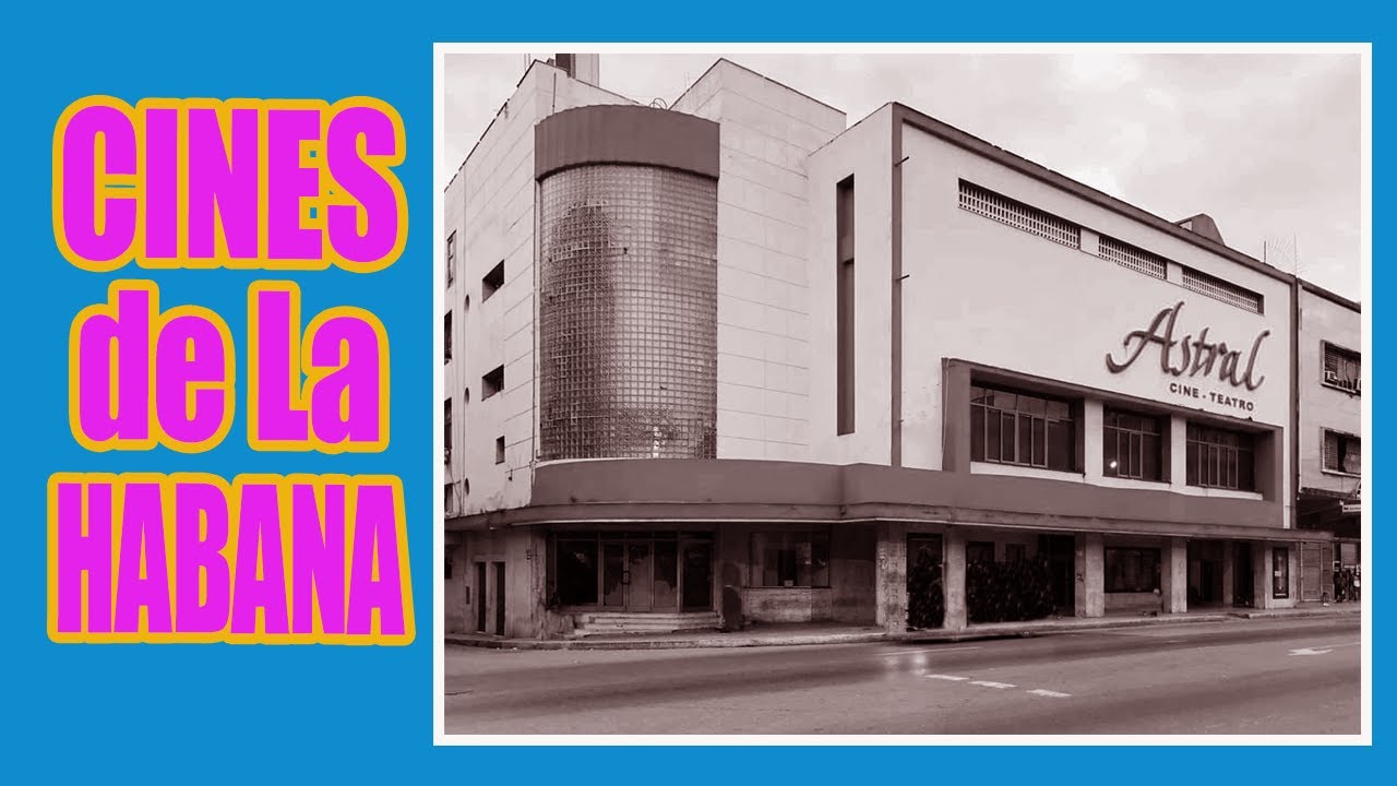 🎥  Los Cines de La Habana | Fantasmas del Pasado