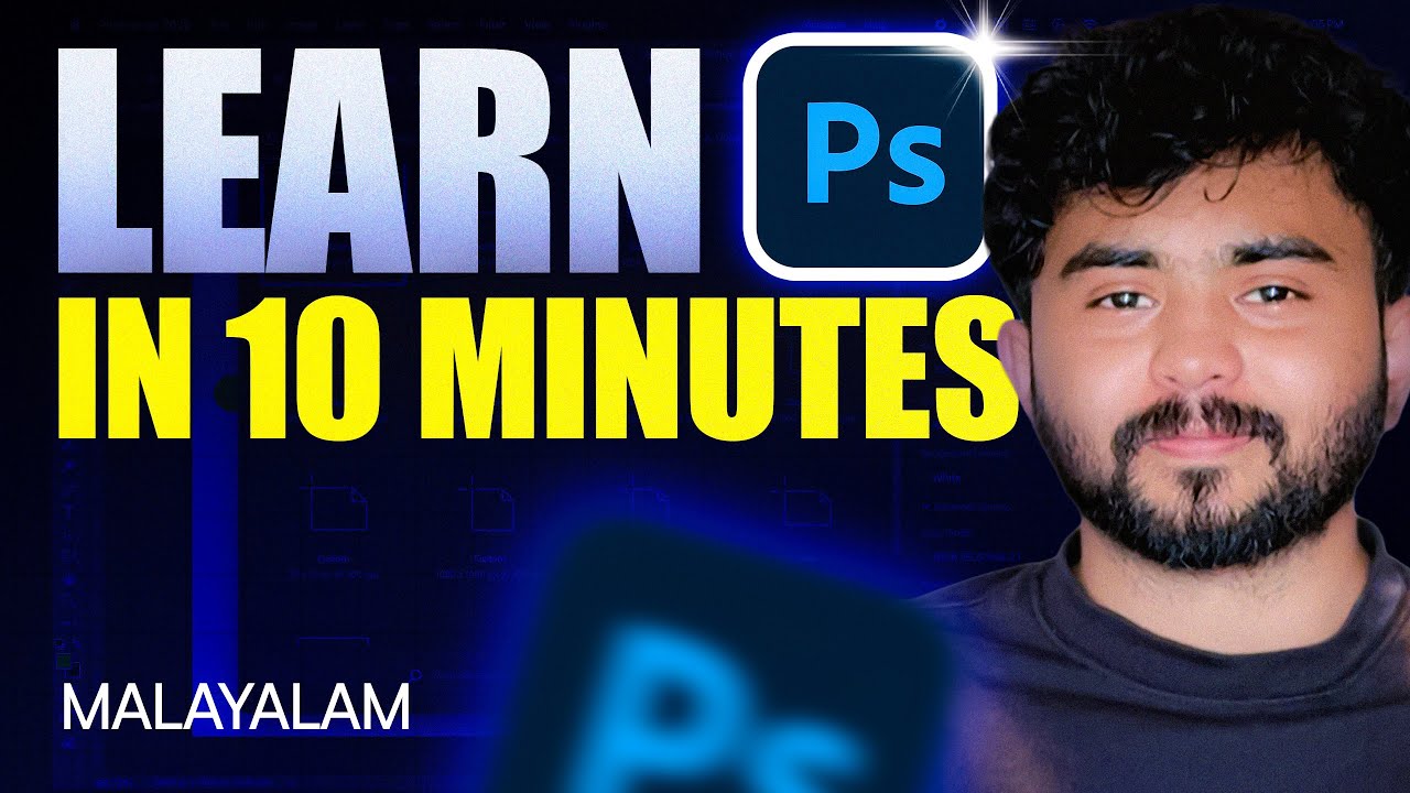 Photoshop in 10 Minutes-2026 | Beginner Malayalam Tutorial