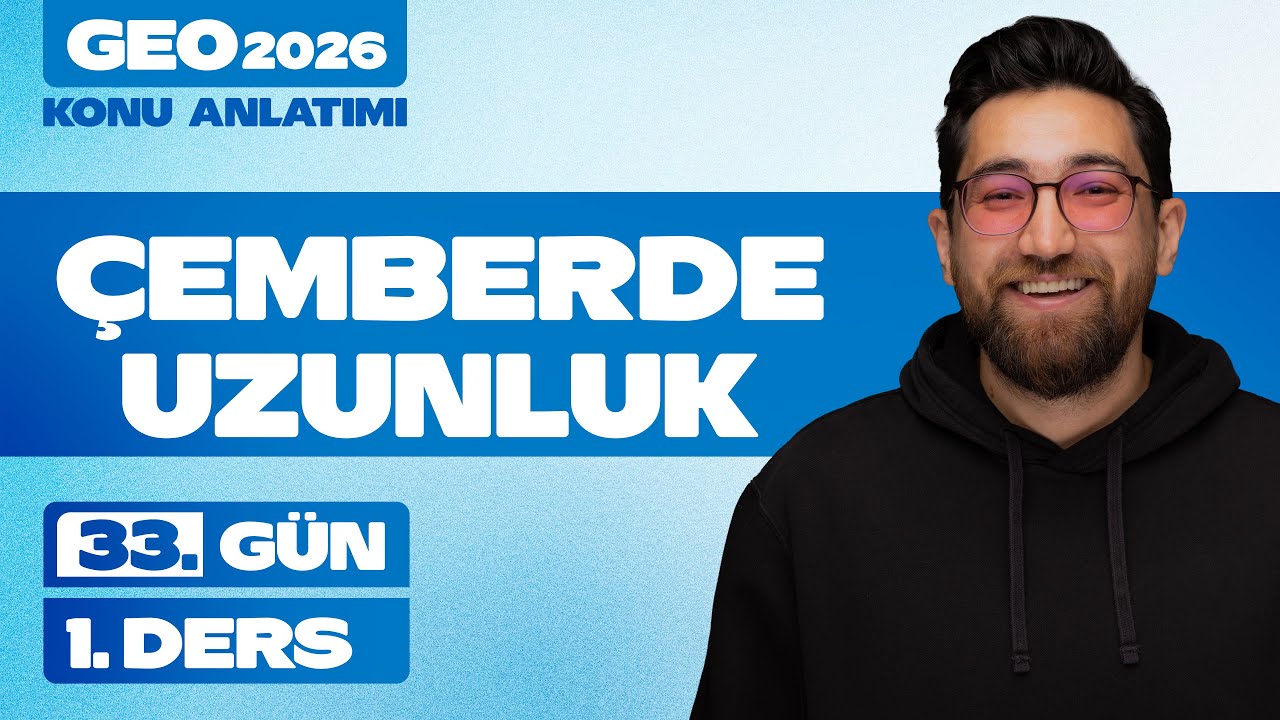 Çemberde Uzunluk-1 | 60 Günde Geometri | 33.Gün 1.Ders | 2026