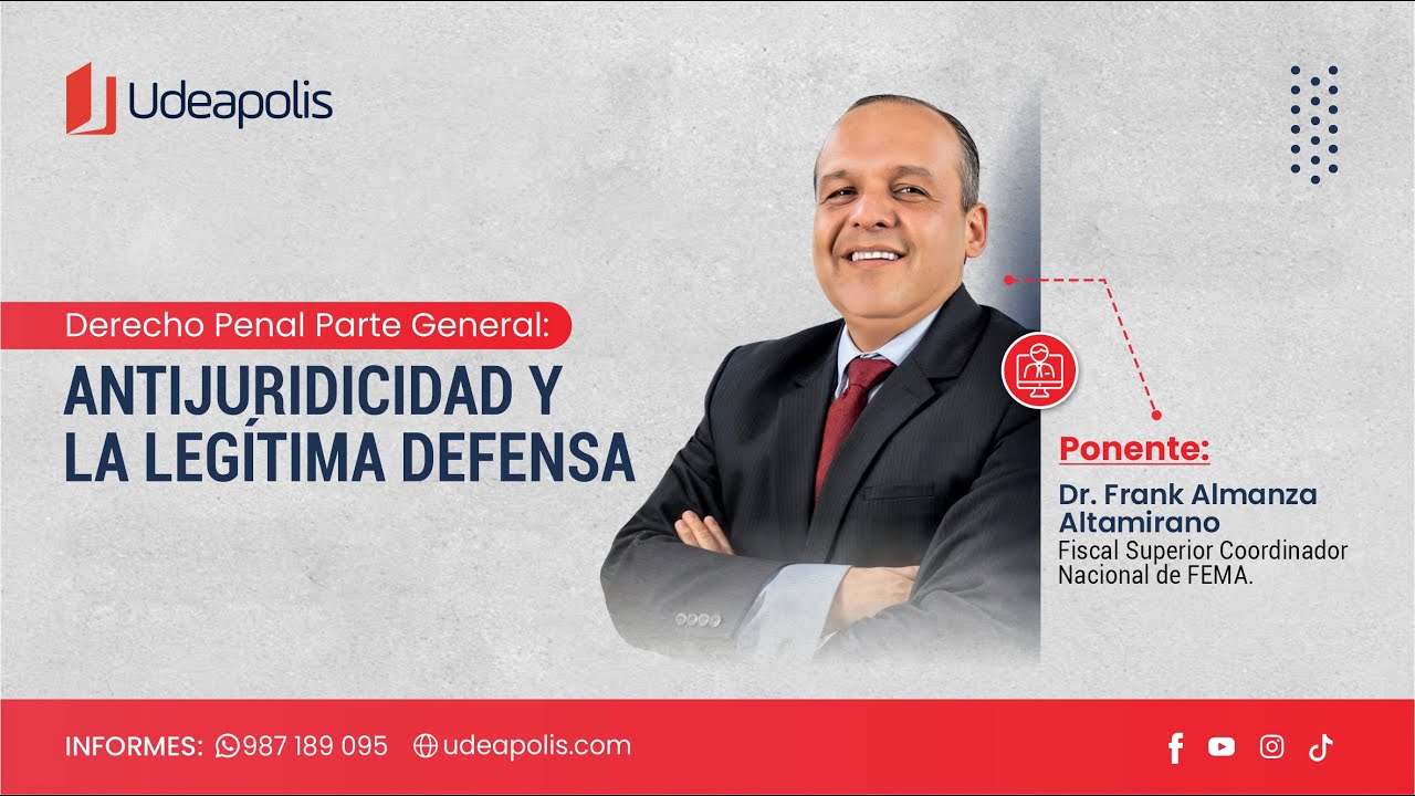 Antijuridicidad y la Leg&iacute;tima Defensa | Frank Robert Almanza Altamirano