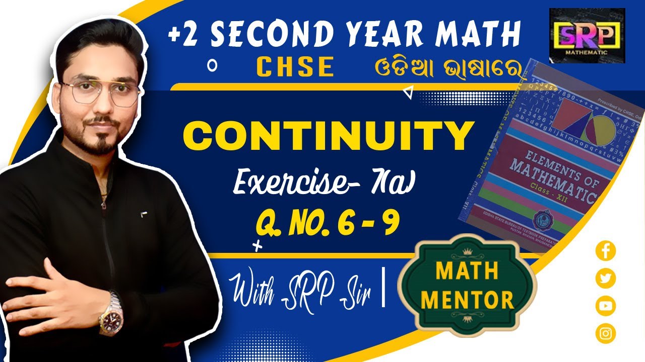 EXERCISE- 7(a) Q.6,7,8,9 | ELEMENTS OF MATHEMATICS | CONTINUITY | CHAPTER- 7 | +2 SECOND YEAR | CHSE