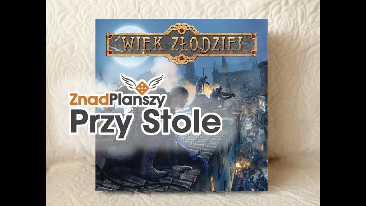 Wiek Złodziei - Recenzja PrzyStole.org #30