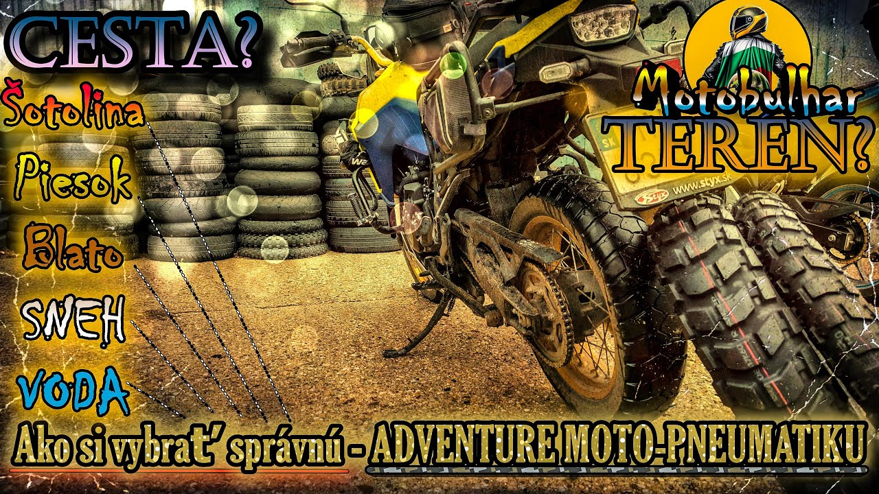 Ako si vybrať správnu ADVENTURE PNEUMATIKU na svoju motorku - Motobulhar (SR/CR)