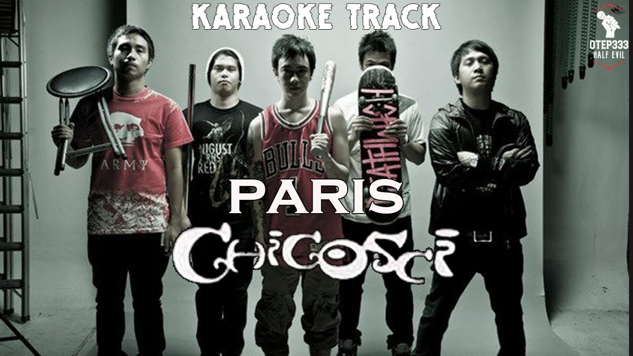 Chicosci | Paris 🎤HQ Karaoke🎤