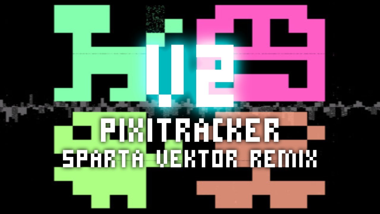 [V2] PixiTracker | Sparta Time Travel Remix
