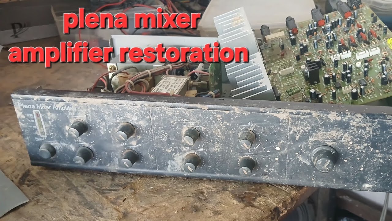 Plena mixer complete repairing 
