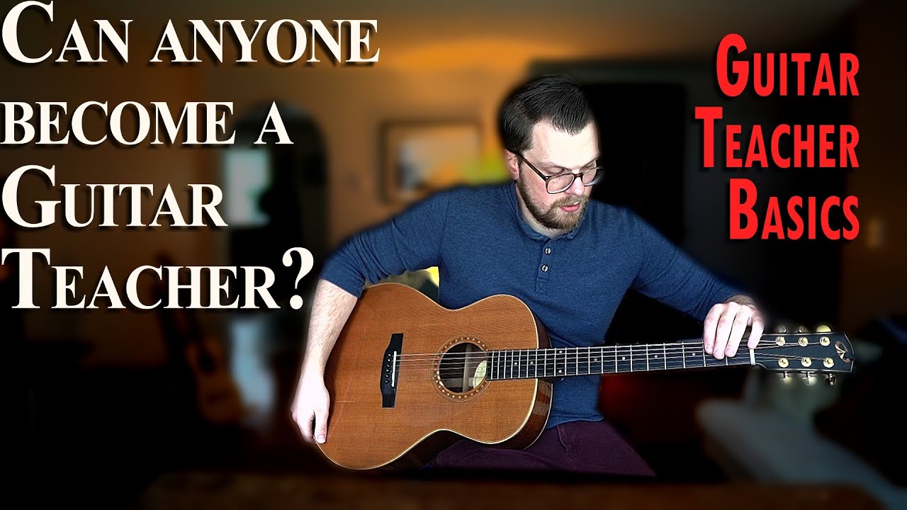 How to become a Guitar Teacher | Guitar Teacher Basics Ep. 2